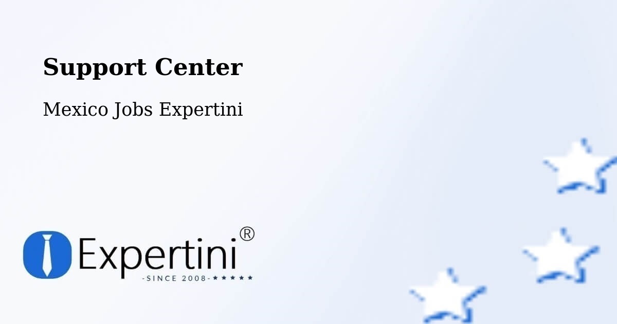 Support Services – Orilla Del Monte - Mexico Jobs Expertini